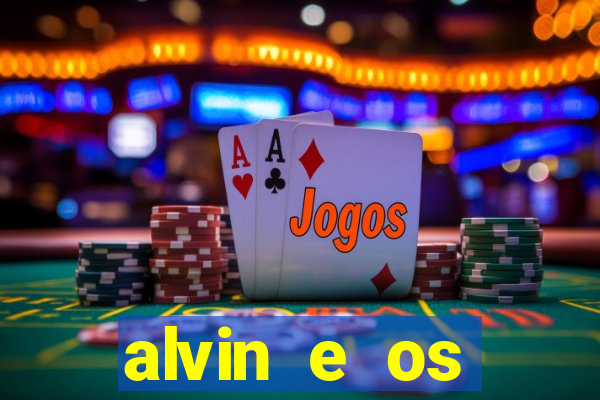 alvin e os esquilos 3 rede canais